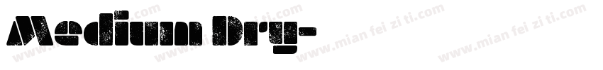 Medium Dry字体转换